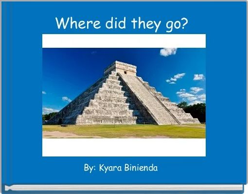 Front cover of 'Where did they go? ' 