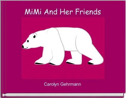 MiMi And Her Friends