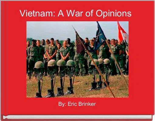 Vietnam: A War of Opinions 