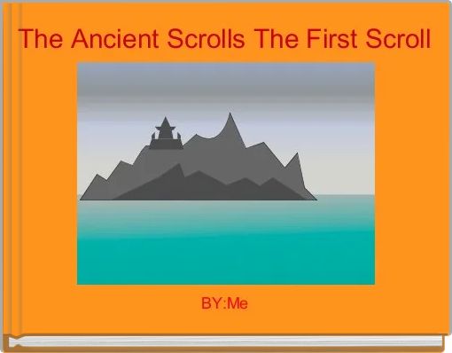 Front cover of 'The Ancient Scrolls The First Scroll' 