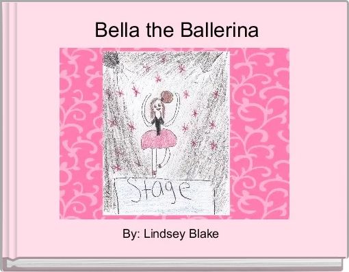 Front cover of 'Bella the Ballerina' 