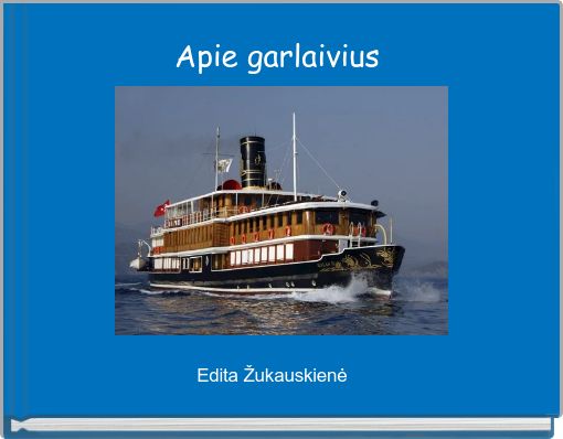 Front cover of 'Apie garlaivius' 
