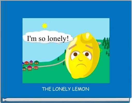 THE LONELY LEMON