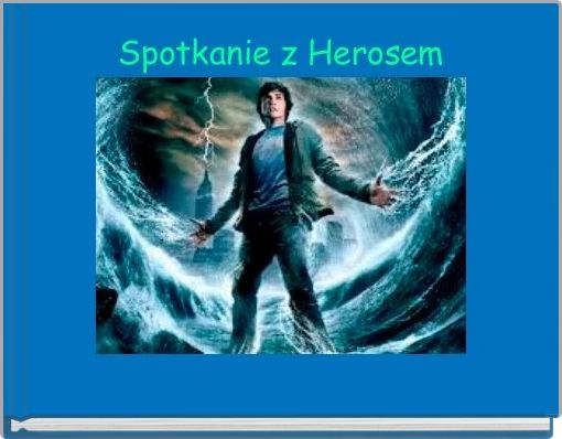Front cover of 'Spotkanie z Herosem' 
