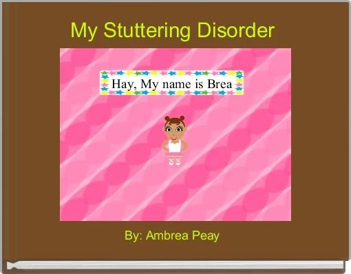 Front cover of 'My Stuttering Disorder ' 