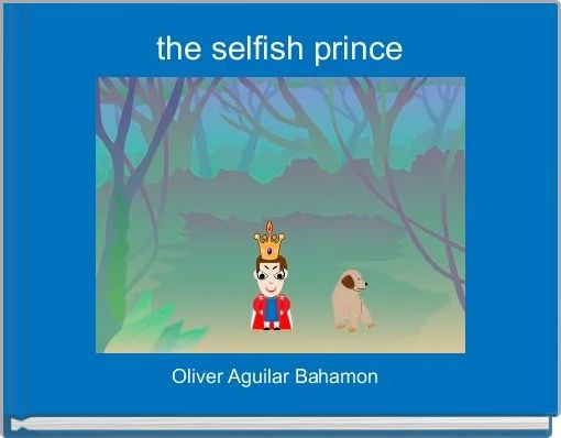 Front cover of 'the selfish prince' 