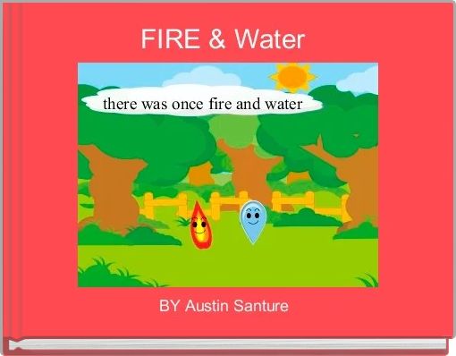 FIRE & Water 