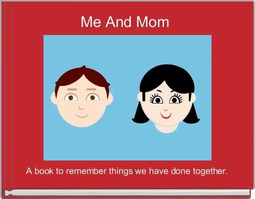 Book Cover for: Me And Mom 