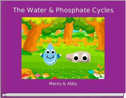 Book Cover for: The Water & Phosphate Cycles