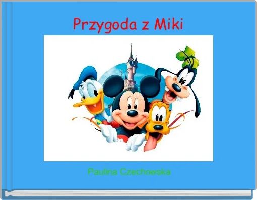 Przygoda z Miki
