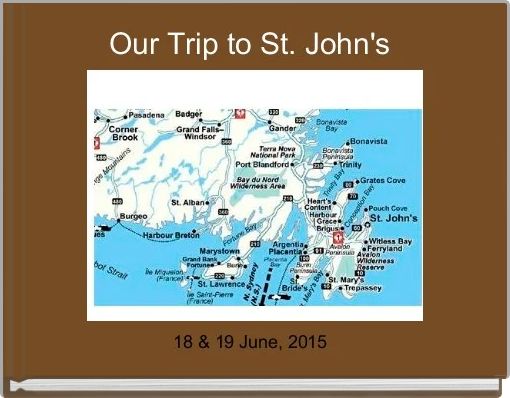 Our Trip to St. John's 
