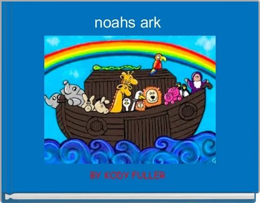 Front cover of 'noahs ark ' 