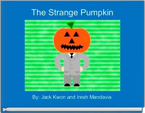 Front cover of 'The Strange Pumpkin' 