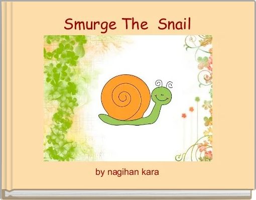 Smurge The  Snail