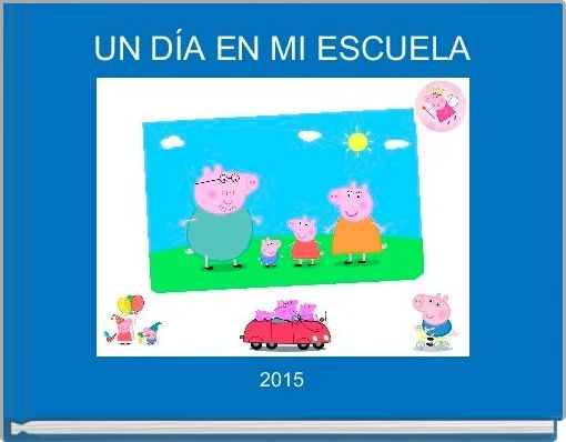 Front cover of 'UN DÍA EN MI ESCUELA' 