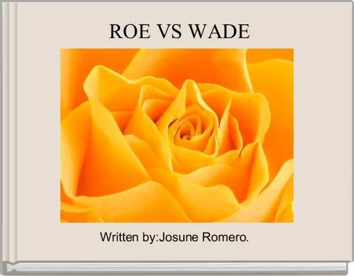  ROE VS WADE