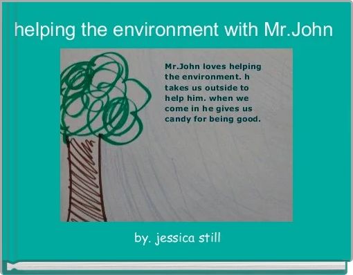 Front cover of 'helping the environment with Mr.John' 