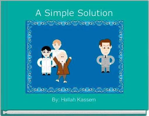 A Simple Solution