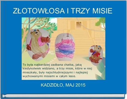 ZŁOTOWŁOSA I TRZY MISIE