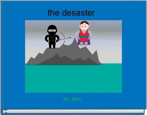 the desaster  