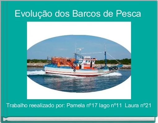 Evolu&ccedil;&atilde;o dos Barcos de Pesca 