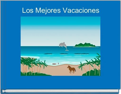 Book Cover for: Los Mejores Vacaciones