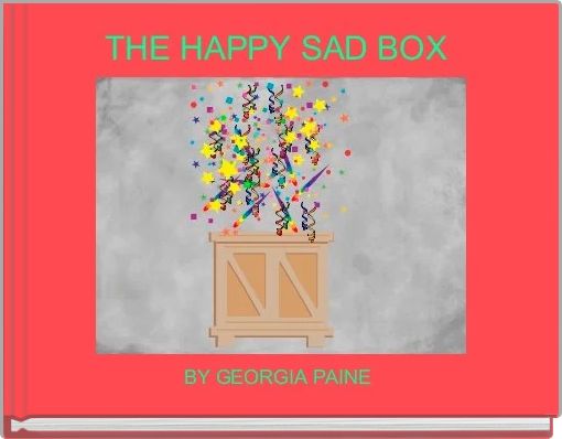 THE HAPPY SAD BOX 