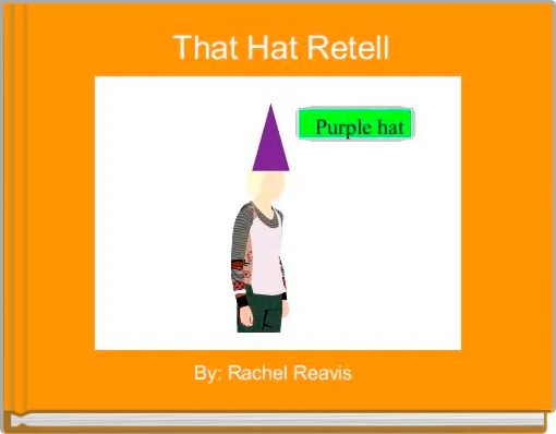  That Hat Retell