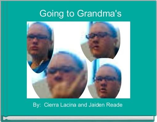  Going to Grandma's