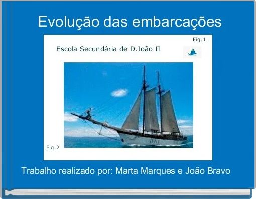  Evolu&ccedil;&atilde;o das embarca&ccedil;&otilde;es