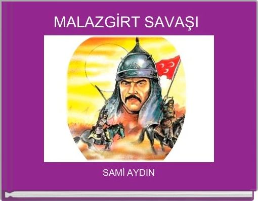 Front cover of 'MALAZGİRT SAVAŞI ' 