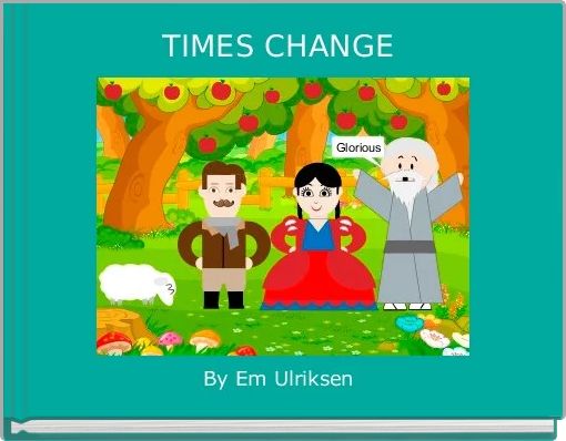 Front cover of 'TIMES CHANGE ' 