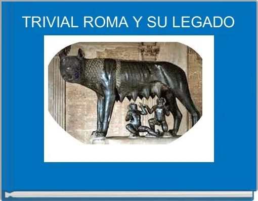 TRIVIAL ROMA Y SU LEGADO