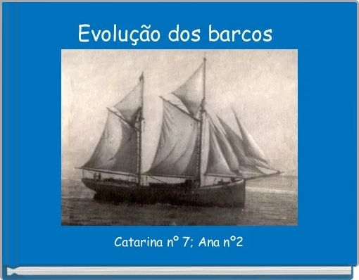 Evolu&ccedil;&atilde;o dos barcos 