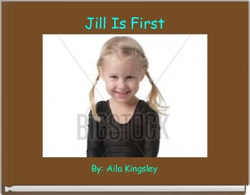 Front cover of 'Jill Is First' 