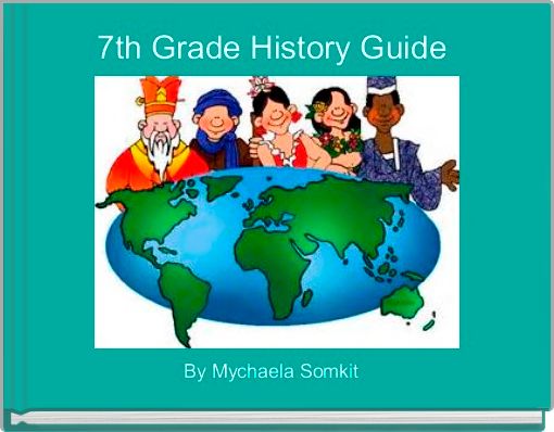 7th Grade History Guide 