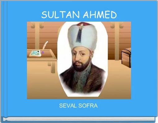 Front cover of 'SULTAN AHMED' 