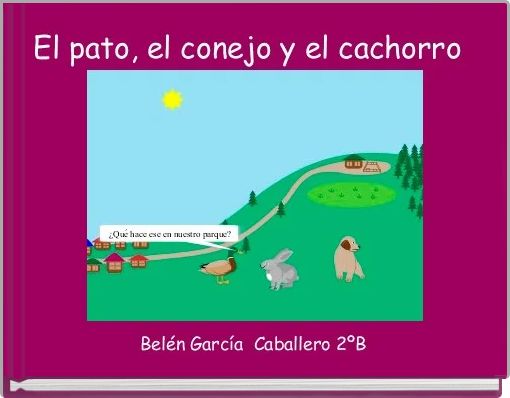 Front cover of 'El pato, el conejo y el cachorro ' 