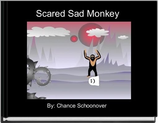 Front cover of 'Scared Sad Monkey ' 