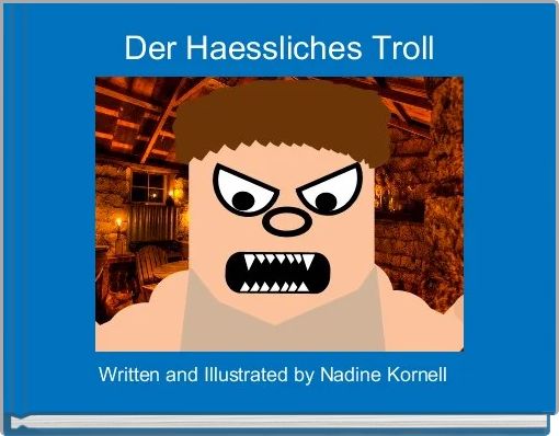 Der Haessliches Troll