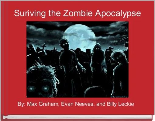Front cover of 'Suriving the Zombie Apocalypse' 