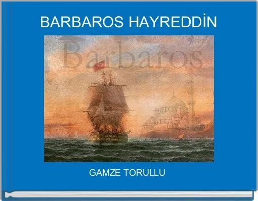 Front cover of ' BARBAROS HAYREDDİN ' 