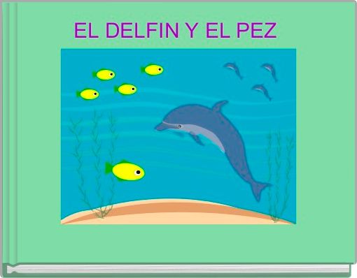 EL DELFIN Y EL PEZ 