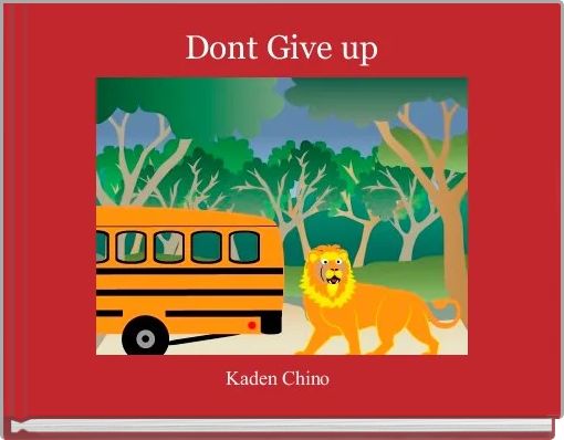 Front cover of 'Dont Give up' 