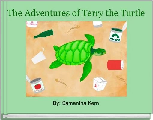 The Adventures of Terry the Turtle