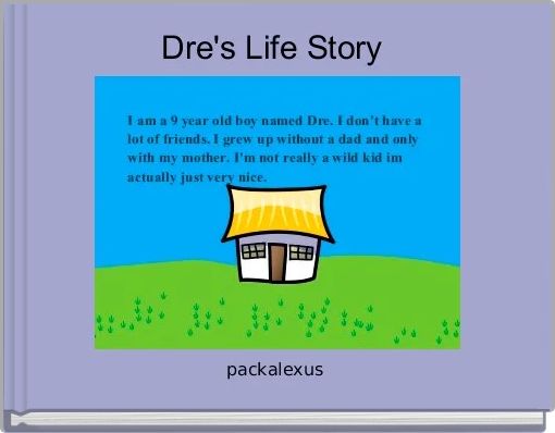 Book Cover for: Dre's Life Story 