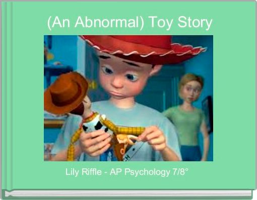  (An Abnormal) Toy Story