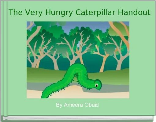  The Very Hungry Caterpillar Handout