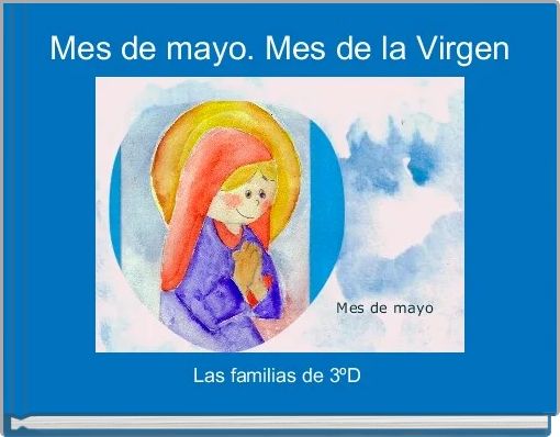 Mes de mayo. Mes de la Virgen