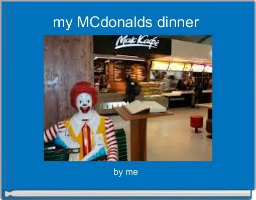 Front cover of 'my MCdonalds dinner ' 